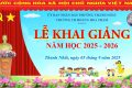 LỄ KHAI GIẢNG NĂM HỌC 2025-2026
